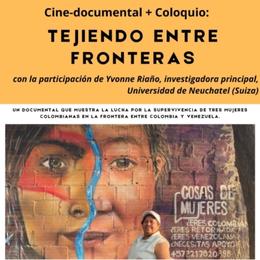 Cine-documental + Coloquio: TEJIENDO ENTRE FRONTERAS